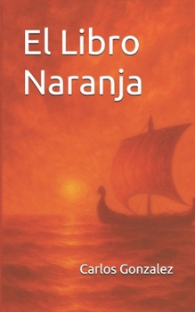 Paperback El Libro Naranja [Spanish] Book