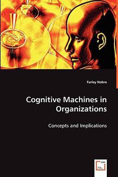 Paperback Cognitive Machines in Organizations Book