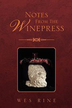 Paperback Notes From The Winepress Book