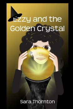 Paperback Ezzy and the Golden Crystal Book