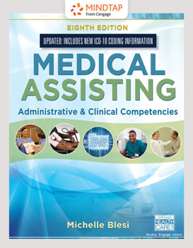 Bundle: MindTap Medical Assisting, 4 Terms (24 Months) Printed Access Card for Blesi's Medical Assisting: Administrative and Clinical Competencies (Update), 8th + Student Workbook for Blesi's Medical