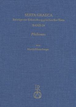 Hardcover Phthonos: Missgunst, Neid Und Eifersucht in Der Byzantinischen Literatur [German] Book