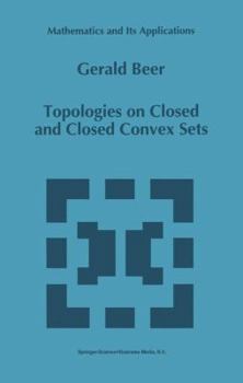 Paperback Topologies on Closed and Closed Convex Sets Book