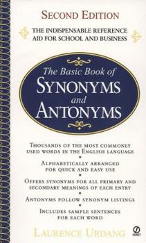 The Basic Book of Synonyms and Antonyms (Signet)