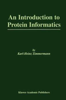 Hardcover An Introduction to Protein Informatics Book