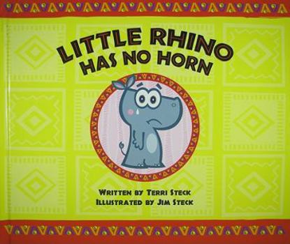 Hardcover Little Rhino Has No Horn Book