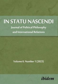 Paperback In Statu Nascendi: Special Edition: On Continental Philosophy No. 10 Volume 6. Number 1 Book