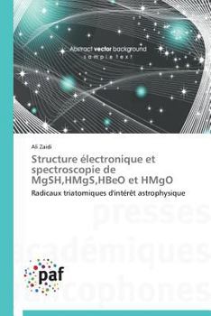 Paperback Structure Électronique Et Spectroscopie de Mgsh, Hmgs, Hbeo Et Hmgo [French] Book