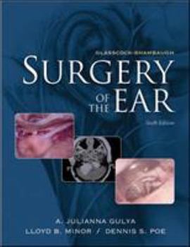 Glasscock Shambaugh's Surgery Of The Ear, 6th Edition
