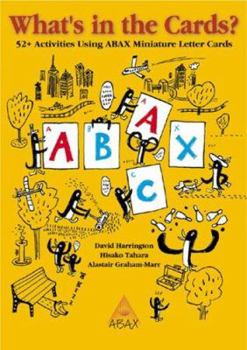 Paperback What's in the Cards-Text: 52+ Activities for Using ABAX Miniature Letter Cards Book