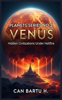 Paperback Venus: Hidden Civilizations Under Hellfire Book