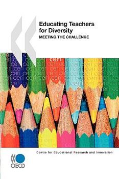 Paperback Educational Research and Innovation Educating Teachers for Diversity: Meeting the Challenge Book