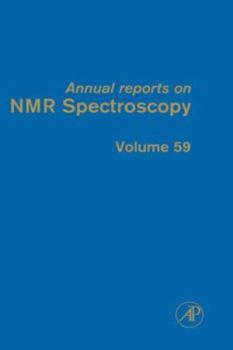 Hardcover Annual Reports on NMR Spectroscopy: Volume 59 Book