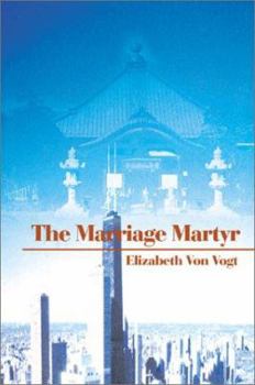 Paperback The Marriage Martyr Book