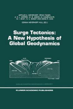 Paperback Surge Tectonics: A New Hypothesis of Global Geodynamics Book