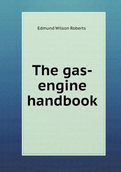 Paperback The gas-engine handbook Book