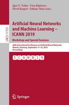 Paperback Artificial Neural Networks and Machine Learning - Icann 2019: Workshop and Special Sessions: 28th International Conference on Artificial Neural Networ Book