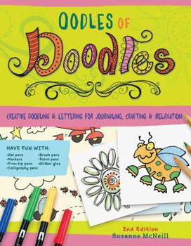 Paperback Oodles of Doodles, 2nd Edition: Creative Doodling & Lettering for Journaling, Crafting & Relaxation Book