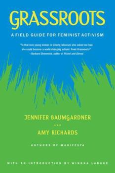 Paperback Grassroots: A Field Guide for Feminist Activism Book