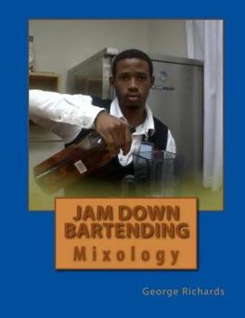 Paperback Jam Down Bartending: Mixology Book