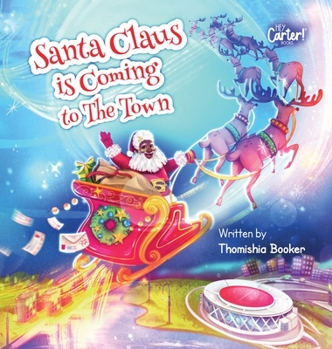 Hardcover Santa Claus is Coming to The Town: A Fun Christmas Book for Kids Book