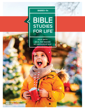 Paperback Bible Studies for Life: Babies-5s Leader Guide Winter 2022 Book