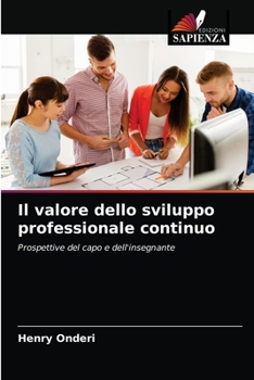 Paperback Il valore dello sviluppo professionale continuo [Italian] Book