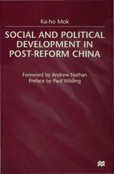 Hardcover Social and Political Development in Post-Reform China Book