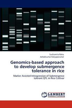 Paperback Genomics-based approach to develop submergence tolerance in rice Book