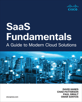 Paperback Saas Fundamentals: A Guide to Modern Cloud Solutions Book