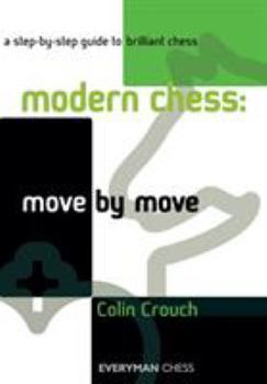 Paperback Modern Chess: Move by Move Book