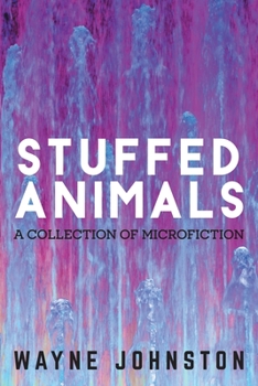 Paperback Stuffed Animals: A Collection of Microfiction Book