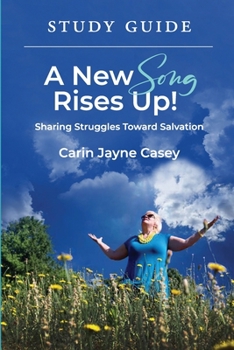 Paperback A New Song Rises Up! STUDY GUIDE Book