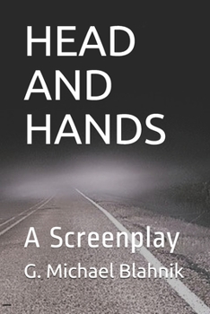 Paperback Head and Hands: A Screenplay Book