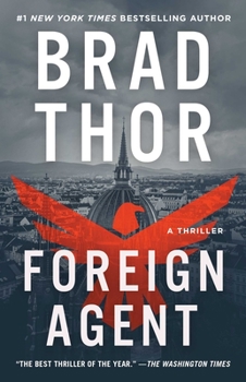 Foreign Agent - Book #15 of the Scot Harvath