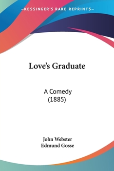 Paperback Love's Graduate: A Comedy (1885) Book