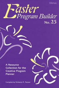 Paperback Easter Program Builder No. 25: A Resource Collection for the Creative Progam Planner Book