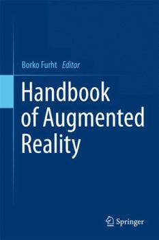 Hardcover Handbook of Augmented Reality Book