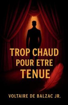 Paperback Trop chaud pour être tenue [French] Book