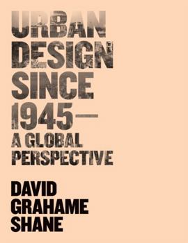 Paperback Urban Design Since 1945: A Global Perspective Book