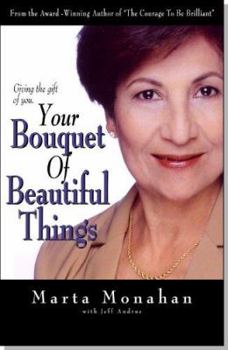 Paperback Your Bouquet of Beautiful Things: Giving the Gift of You Book