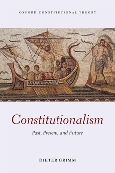Hardcover Constitutionalism: Past, Present, and Future Book