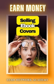 Paperback Earn Money Selling Ebook Covers Book
