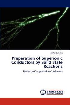 Paperback Preparation of Superionic Conductors by Solid State Reactions Book