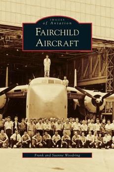 Hardcover Fairchild Aircraft Book