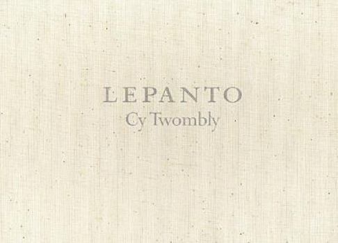Hardcover Cy Twombly: Lepanto Book