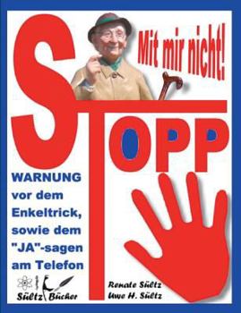 Paperback Stopp - Mit mir nicht - Der Enkeltrick und das JA am Telefon [German] Book