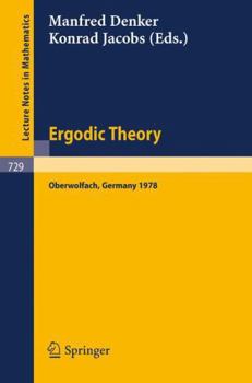 Paperback Ergodic Theory: Proceedings, Oberwolfach, Germany, June, 11-17, 1978 Book