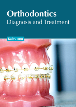 Hardcover Orthodontics: Diagnosis and Treatment Book