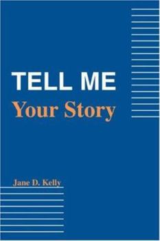 Paperback Tell Me Your Story Book